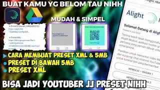 CARA MEMBUAT PRESET DI BAWAH 5MB DAN PRESET XML DI ALIGHT MOTION