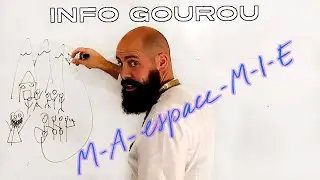 INFO GOUROU #17 /// M-A-espace-M-I-E