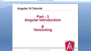 Part 3 - Angular Introduction & Versioning  | Angular 10 tutorials for beginners