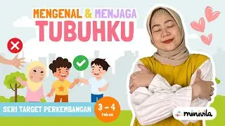 TUBUHKU | Mengenal Bagian Pribadi Anggota Badan sebagai Pendidikan Seksual untuk Anak Usia Dini