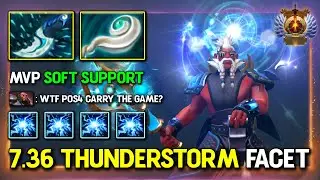 MVP SOFT SUPPORT Disruptor With Thunderstorm Facet 100% Carry The Game 7.36a DotA 2