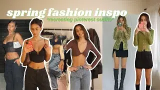 STYLING my favorite SPRING pins!! (recreating pinterest outfits)