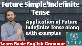 Future Simple\Indefinite Tense | Uses of Future Indefinite Tense | RILS The Lingua Expert