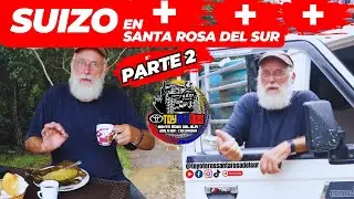 Suizo en Santa Rosa del Sur Parte 2 #santarosadelsur #toyoteros #offroad  #travel #4x4 #suiza #4k