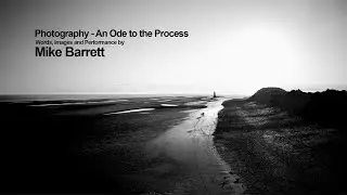 Photography - An Ode to the Process