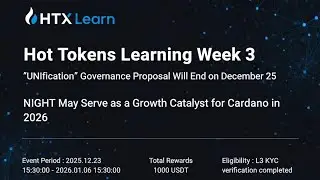 HTX Learn Event : Hot Tokens Learning Week 3: Reward 1000 USDT
