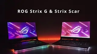 ROG Strix G & Scar 2022 Quick Look