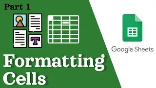 Google Sheets Shortcut Keys: Formatting Cells (Part1)