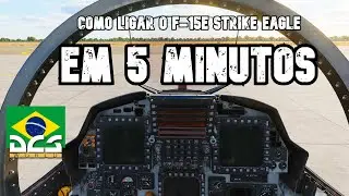 DCS TUTORIAL: Ligue o F-15E Strike Eagle EM 5 MINUTOS