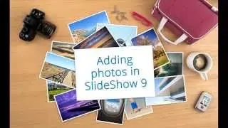 Adding Photos in SlideShow 9