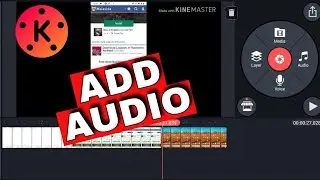 How to Add Audio in KineMaster 2025?