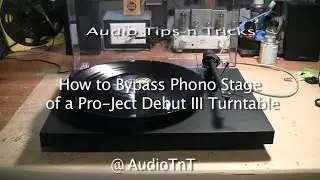How to Bypass Phono Stage of Pro-Ject Debut 3 Turntable