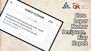 Cara Melaporkan Nomor Penipuan, Biar Kapok