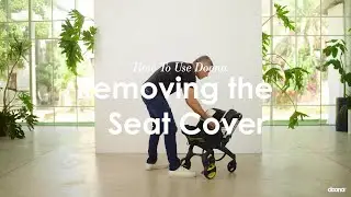 How to remove the seat cover | Doona + Car Seat & Stroller