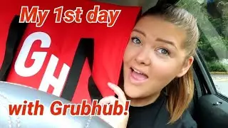 First Day with Grubhub! Driver App Review, Ride Along & how much I made $