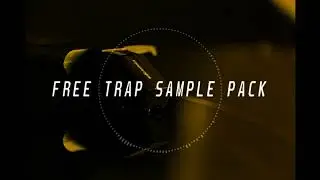 [FREE] TRAP/R&B SAMPLE PACK 2020 | TRAP LOOP KIT vol.2 (ROYALTY-FREE)