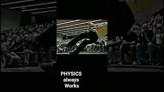 PHYSICS always works 🤓 