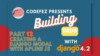 12. Django & Alpine JS - creating a modal #buildIMDBcourse