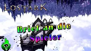 Brief an die Spieler | Lost Ark EU | DerPyr0n