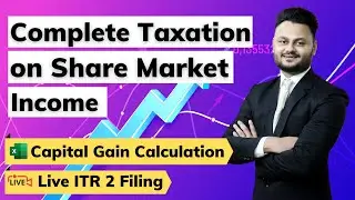 Complete Tax Guide for Share Market Income with Live ITR 2 Filing  #Sec111A #Sec112A  #CapitalGains