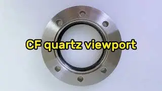 CF quartz viewport