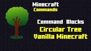 Round Tree in Vanilla | Minecraft Commands