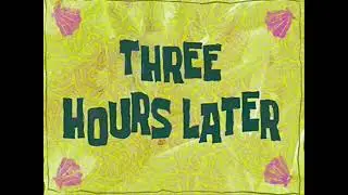3 hours later
