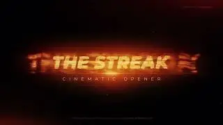 The Streak Cinematic Opener - 100% After Effects