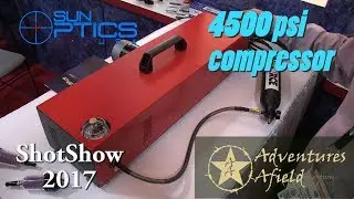 Adventures Afield Shotshow 2017 product spotlight: Sunoptics 4500 psi compressor