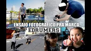 VLOG - DIA DE FOTOS PRA NOSSA MARCA EDRUMERS