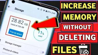 HOW TO INCREASE ANY ANDROID PHONE MEMORY WITHOUT DELETING DATA 🤑 NO ROOT 🔥 NO SD CARD
