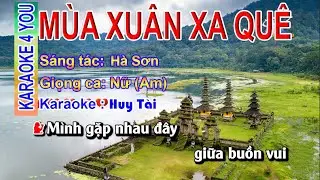 #Karaoke MÙA XUÂN XA QUÊ Tone Nữ Nhạc Sống ✔️ | #k4y #mxxq