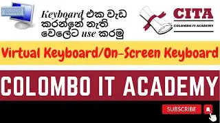 Keyboard එක වැඩ කරන්නේ නැති වෙලේට On-Screen Keyboard එක use කරමු