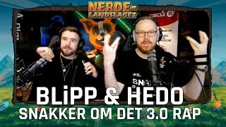 Blipp & Hedo Rapper Om Det - Snakker Om Det 3.0 (2024)