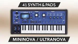 CLASSIC SYNTHS AND PADS (41 new sounds) | NOVATION MININOVA / ULTRANOVA | SOUND LIBRARY