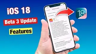 iPhone 13 iOS Beta 3 New Update Features | iOS 18 New Update Features