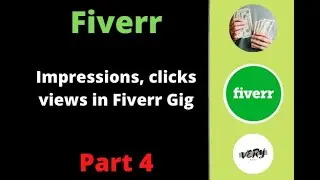 Impressions clicks views in Fiverr Gigs | 2021 | Freelancing | Urdu/Hindi | Part 4