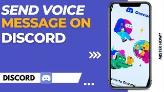 How To Send Voice Message On Discord (Easy Method)