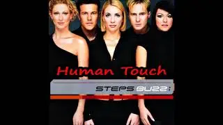 Steps - Human Touch (Official Audio) HIGH QUALITY