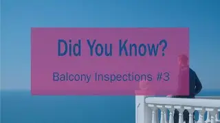 What is Balcony Inspections? #3