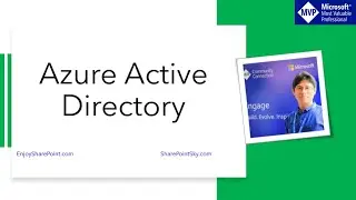 What is the Azure Active Directory and how Azure AD works?