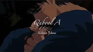 qubool a (from "Sufna") [slowed]