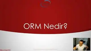 Entity Framework Core #1 - ORM Nedir?