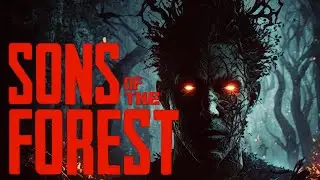 Sons of the Forest CO-OP - Live! - Day 1