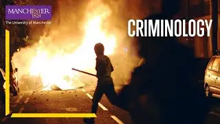 Study Criminology at The University of Manchester