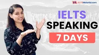 IELTS Speaking in 7 Days (Complete Plan) 