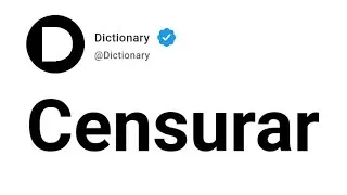 Censurar Meaning In English