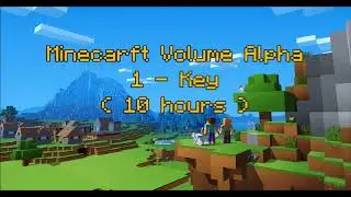 C418 - Key ( Minecraft Volume Alpha 1 ) ( Nuance 1 ) ( 10 hours )