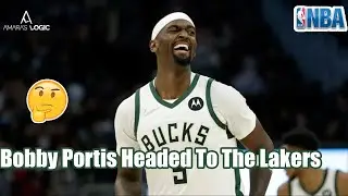 Milwaukee Bucks News Bobby Portis headed to the Lakers #nba #bucks #amaraslogic