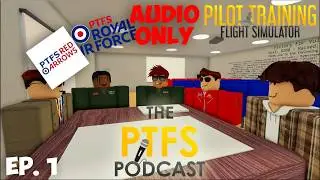 [AUDIO ONLY] The PTFS Podcast | Episode 1 | RAF & Red Arrows